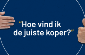 Hoe vind ik de juiste koper van mijn bedrijf?